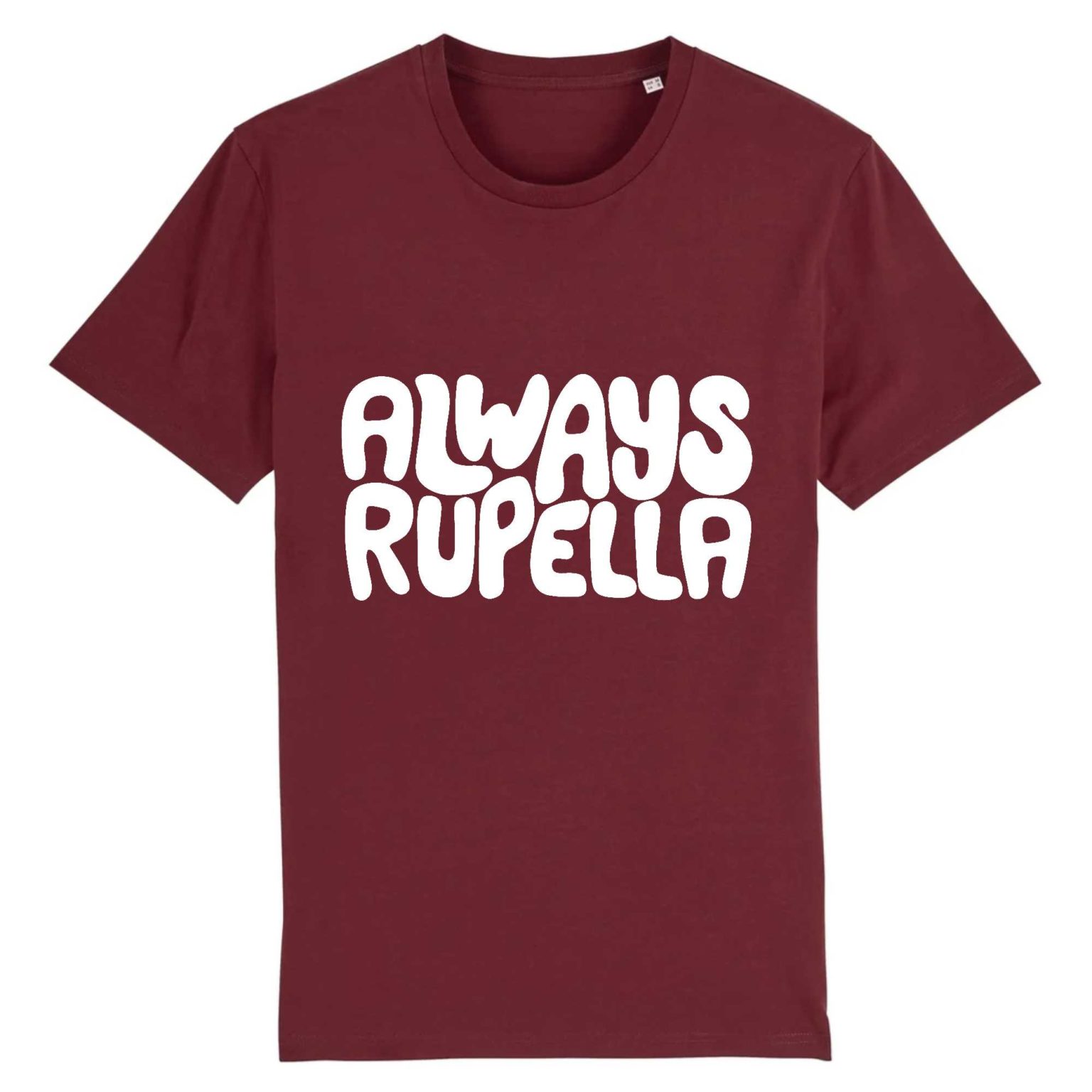 T-shirt mixte 100% coton bio - ALWAYS RUPELLA