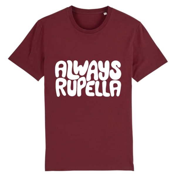 T-shirt mixte 100% coton bio - ALWAYS RUPELLA